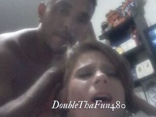 DoubleThaFun480