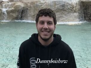 Dannyboishow