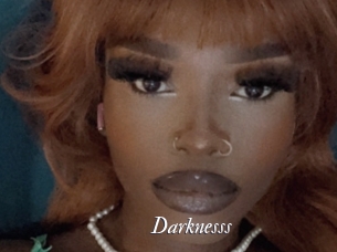 Darknesss