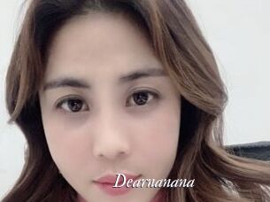 Dearnanana