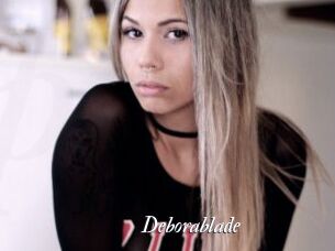 Deborablade