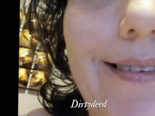 Dirtydeed