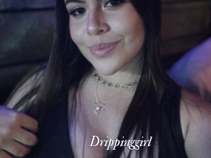 Drippinggirl
