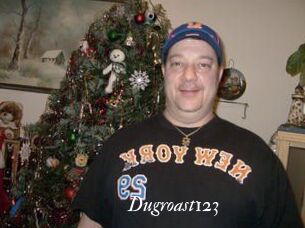 Dugroast123