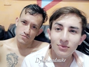 Dylanandmike