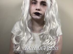 ECHANTRESS