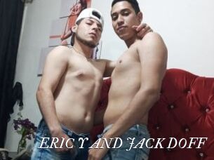 ERIC_Y_AND_JACK_DOFF