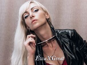 EwaXGreat