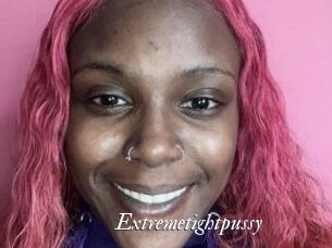 Extremetightpussy