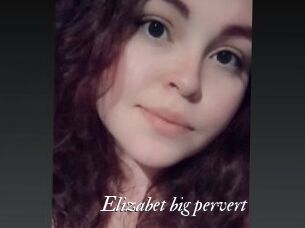Elizabet_big_pervert