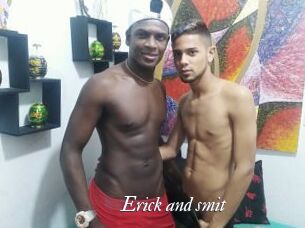 Erick_and_smit