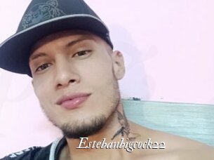 Estebanbigcock22