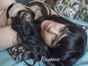 Evateese