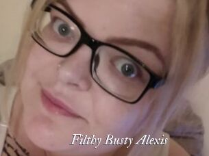 Filthy_Busty_Alexis