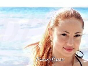 FoxxxyEyesss