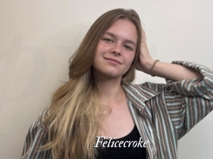 Felicecroke