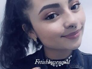 Fetishbigsensual