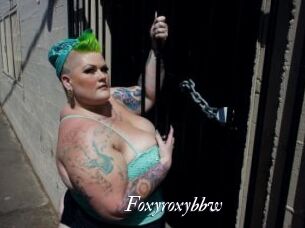 Foxyroxybbw
