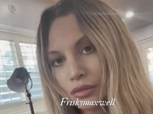 Friskymaxwell