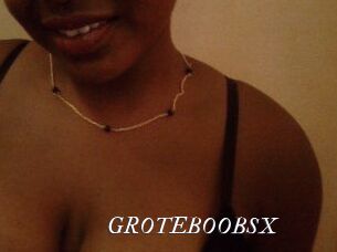 GROTEBOOBSX