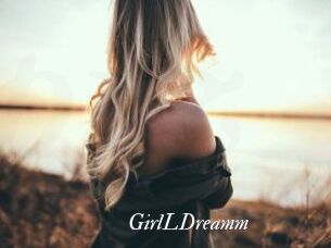 GirlLDreamm
