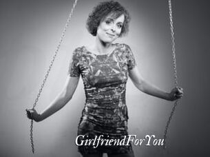 GirlfriendForYou