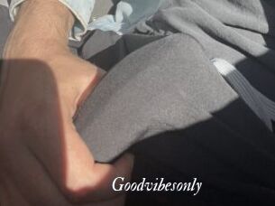 Goodvibesonly