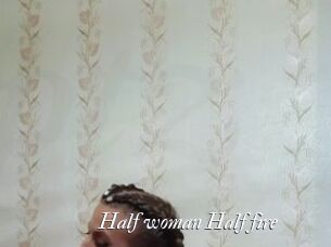 Half_woman_Half_fire