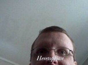 Heretoplease
