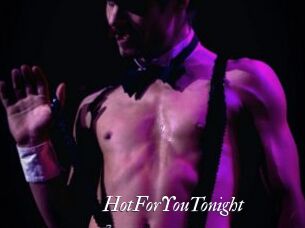 HotForYouTonight