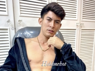 Holdmehot