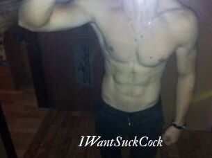 IWantSuckCock