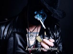 Imhere2punishyou