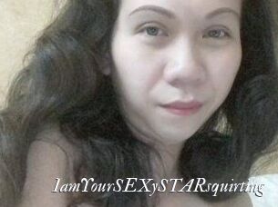 IamYourSEXySTARsquirting