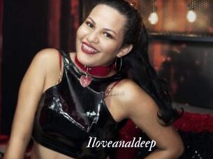 Iloveanaldeep