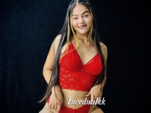 Ineedmilkk