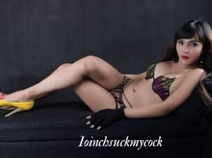 Ioinchsuckmycock