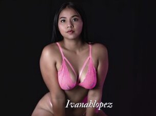 Ivanahlopez