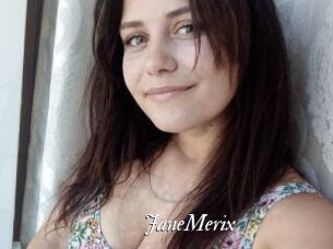 JaneMerix