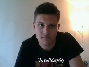 Jayallday69