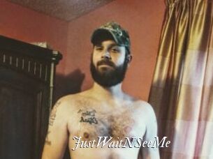 JustWaitNSeeMe