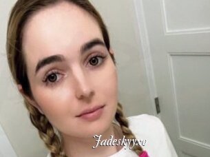 Jadeskyyxo