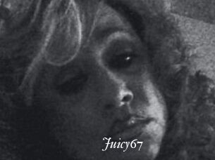 Juicy67