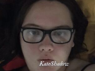 KateShadow