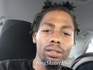 KingSkinnyBull