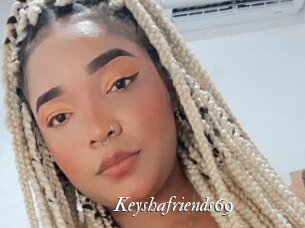 Keyshafriends69