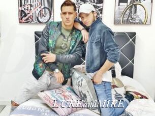 LUKEandMIKE