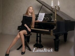 LanaBrick