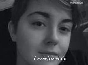 Lezbefriends69