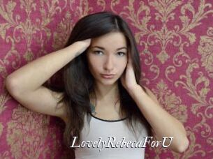 LovelyRebecaForU